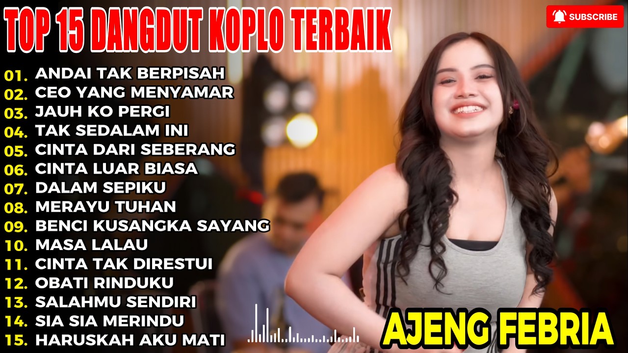ANDAI TAK BERPISAH AJENG FEBRIA DANGDUT KOPLO TERBARU FULL ALBUM LAGU JAWA VIRAL 2026!! WAKTU
