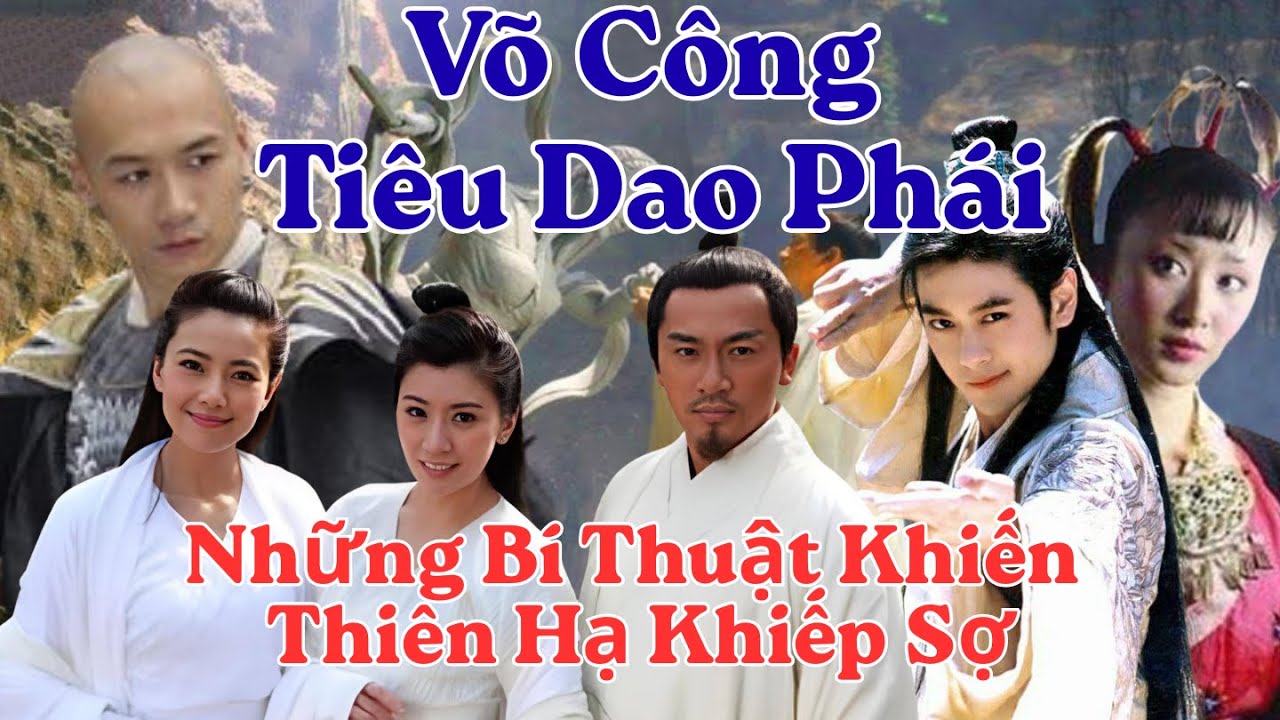 Võ Công Tiêu Dao Phái: Những Bí Thuật Khiến Thiên Hạ Khiếp Sợ!