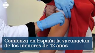 Comienza la vacunación de los menores de 12 años - YouTube