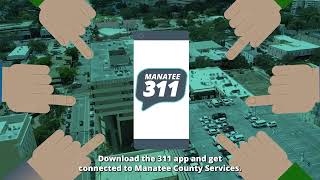 Manatee County's New & Improved 311 App