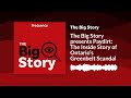 The Big Story presents Paydirt: The Inside Story of Ontario’s Greenbelt Scandal | The Big Story