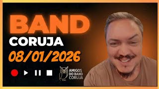 Band Coruja com Dyegio Lopes  - 08/01/26