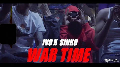 IVO x Sinko - War Time