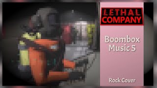 Lethal Company Soundtrack - Boombox Music 5 [Rock Cover] Resimi