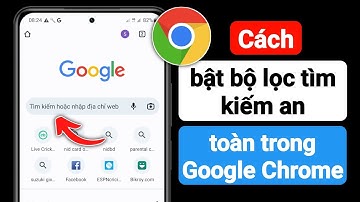Cách bật Bộ lọc tìm kiếm an toàn trong Google Chrome (2023) | Tìm kiếm an toàn Google Bật