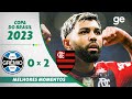 GRÊMIO 0 X 2 FLAMENGO | MELHORES MOMENTOS | SEMIFINAL COPA DO BRASIL 2023 | ge.globo image