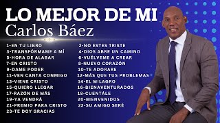 Lo Mejor de Mi  Carlos Báez (Mix Video)