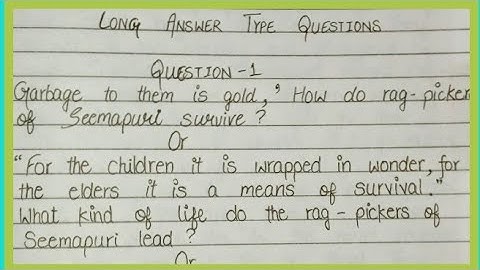 English prose chapter -2 lost spring long answer type question for 12 class of u.p.board