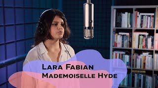 Lara Fabian  Mademoiselle Hyde (кавер)