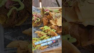 LOTE 23 FOOD PARK #foodie #puertorican  #streetfood #streetfoodideas