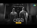 Tujhe Bhi Chand - Lyrical | Sukoon ๐ถ