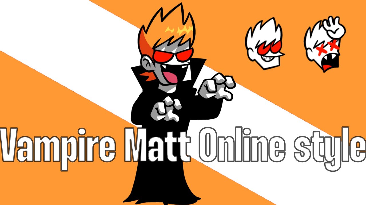 FNF Online VS Style Matt [Friday Night Funkin'] [Mods]