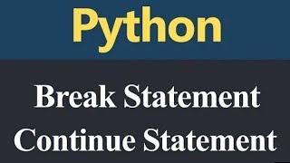 Break and Continue Statement In Python | Python Beginners #shorts #ytshorts