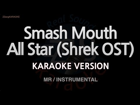 Smash Mouth-All <strong>Star</strong> (Shrek OST) (MR/<strong>Instrumental</strong>) (Karaoke Version)