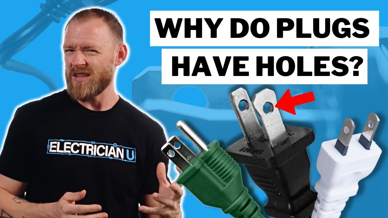 Why Do Plugs Have Holes? The Actual Answer!