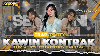 DJ KAWIN KONTRAK TRAP PARTY COCOK BUAT KARNAVAL FEAT ZAINUL 99