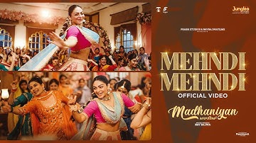 Mehndi Mehndi | Mannat Noor | Jasmeen Akhtar | Madhaniyan | Dev Kharoud | Neeru Bajwa | Nav Bajwa