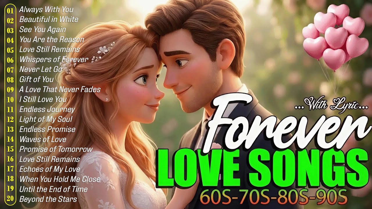 LOVE SONGS 2026 | TOP 50 LOVE SONGS OF ALL TIME | MOST BEAUTIFUL ROMANTIC