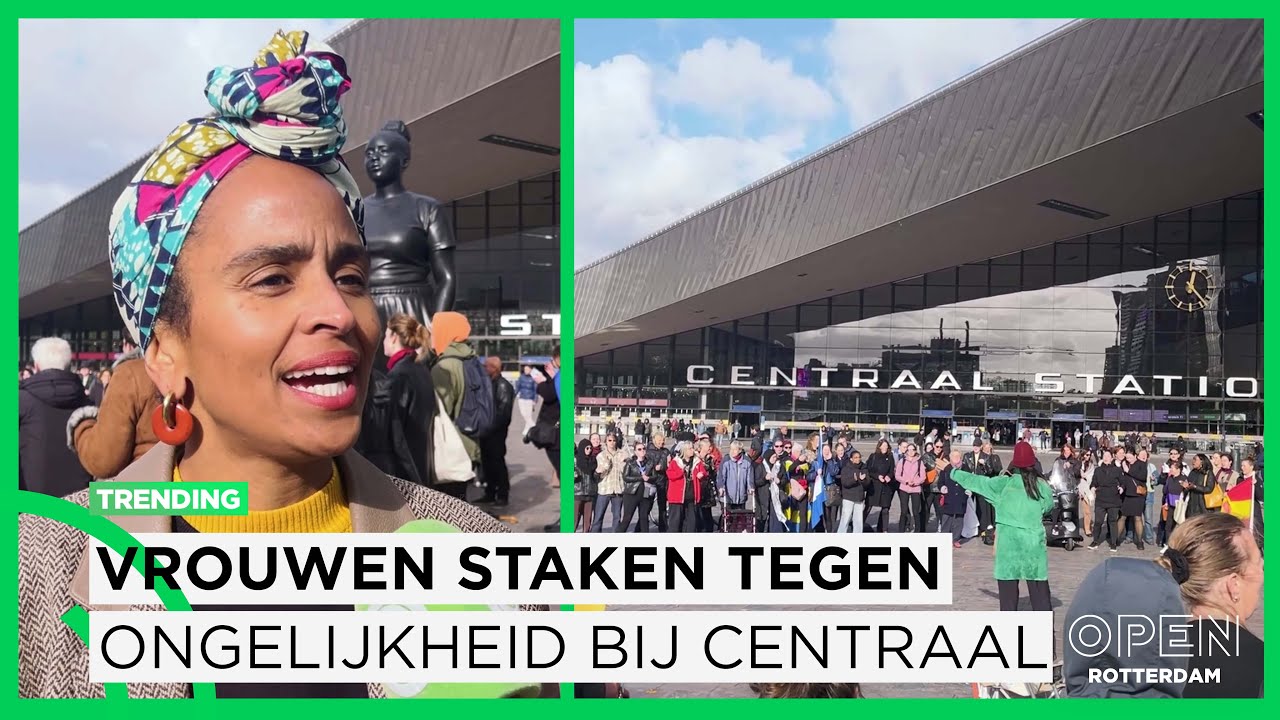 Staking tegen ongelijkheid: vrouwen protesteren bij standbeeld Rotterdam Centraal | TRENDING