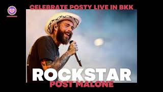 ROCKSTAR - POST MALONE ft. 21 SAVAGE  🎧🎶 [audio] celebrate Posty live in BKK. 🤠