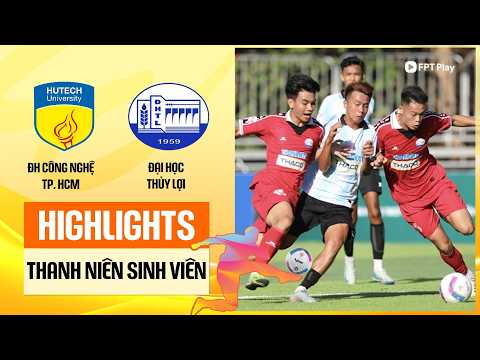 Highlights: ĐH Công Nghệ TP. HCM - ĐH Thủy Lợi | Đẳng cấp vượt trội, chiến thắng áp đảo — football highlights