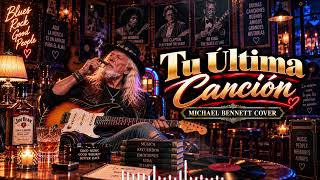 Los Temerarios - Tu Última Canción 🎙️ Michael Bennet Blues Rock Cover screenshot 2