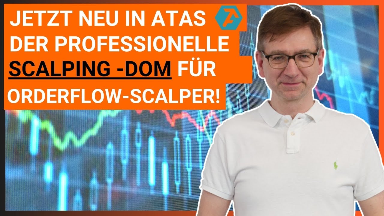 Using Scalping Dom NEU: Scalping-DOM für Orderflow-Trader in ATAS - Jetzt das Traden von ...
