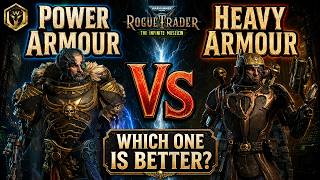 Power Armour vs Heavy Armour Guide - Which Is Better | WH40K Rogue Trader 1.6 - Infinite Museion
