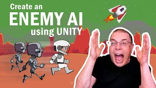 Create an Enemy AI Using Unity