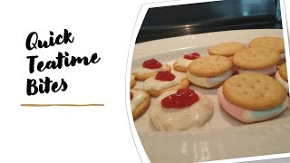 Quick Tea Time Bites