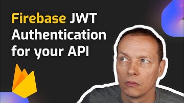 JWT Authentication with Firebase for your API