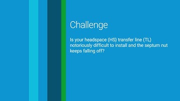 Agilent 8697 headspace sampler - Keep it simple: Improvements in transfer line installations