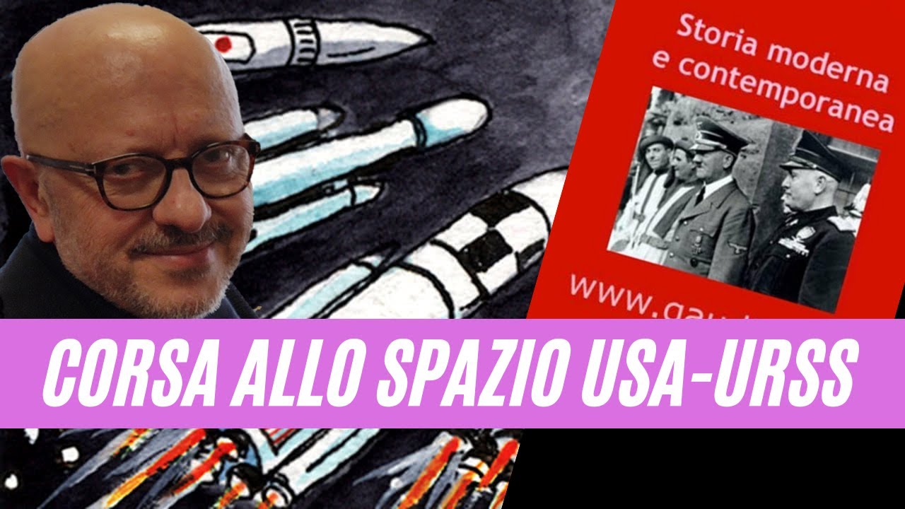 Corsa allo spazio USA-URSS nel secondo dopoguerra