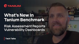 Celebrity What's New In Tanium Benchmark - Tanium Tech Talks #139 Profile