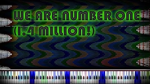 [BLACK MIDI] We Are Number One but It