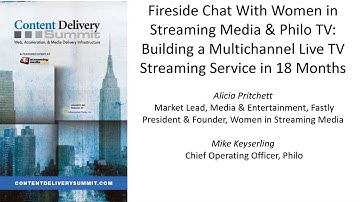 CDS 9. Fireside Chat With Women in Streaming Media & Philo TV: Building a Multichannel Live TV Strea