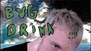 RAZEGOD - Bug Drink (Prod. Razegod) [Shot on 3DS XL]