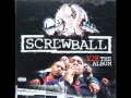 Screwball - You Love To Hear The Stories Ft. MC Shan