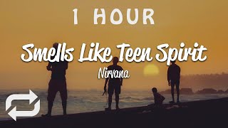 [1 HOUR 🕐 ] Nirvana - Smells Like Teen Spirit (Lyrics)