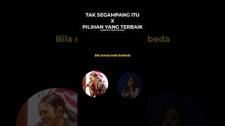 ANGGI MARITO X ZIVA MAGNOLYA - Tak Segampang Itu X Pilihan Yang Terbaik || Mashup