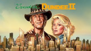 Крокодил Данди 2 — Продолжение Легендарной Комедии, Австралия, 1988, Советский Дубляж,Супер-Качество