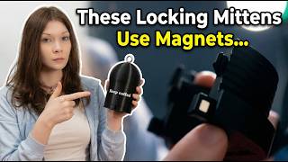 These Locking Mittens Use Magnets…
