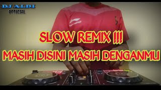 SANTUY!!! DJ MASIH DISINI MASIH DENGANMU•REMIX FULL BASS•ANGKLUNG•TERBARU 2020 [DJ ALDI ]