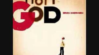 Brain Doerksen - Holy God chords