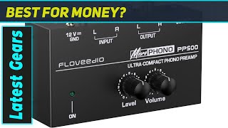 PP500 Phono Preamp: Essential for Your Turntable
