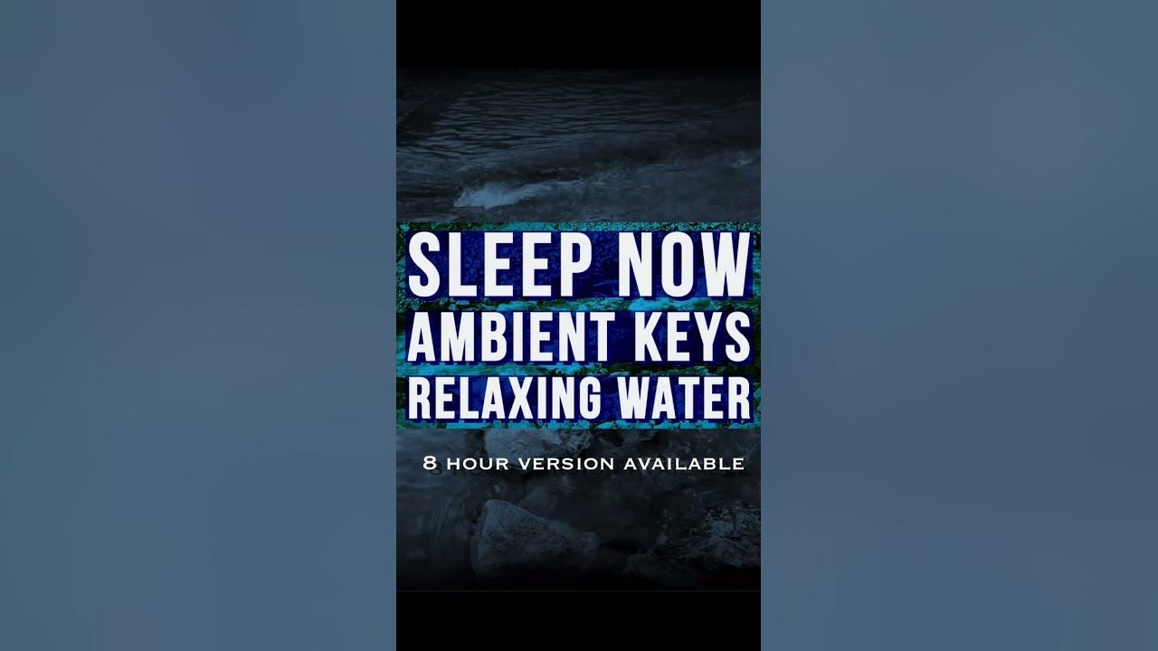 Relaxing Water with Ambient Keys | Meditation | Delta Waves | 432hz |