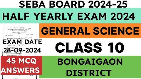 Class 10 Half Yearly Exam Question Paper 2024 | General Science | Bongaigaon District | seba