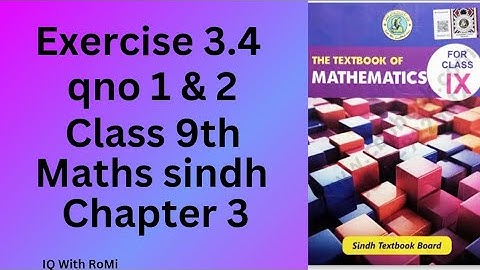 Exercise 3.4 math class 9 qno 1 & 2 | unit 3 | Sindh text board class 9 maths ex 3.4