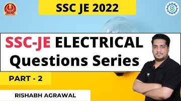 SSC-JE ELECTRICAL Questions Series | Part - 2 | SSC JE 2022 | Rishabh Agrawal