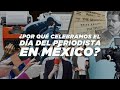 El día del periodista en México
